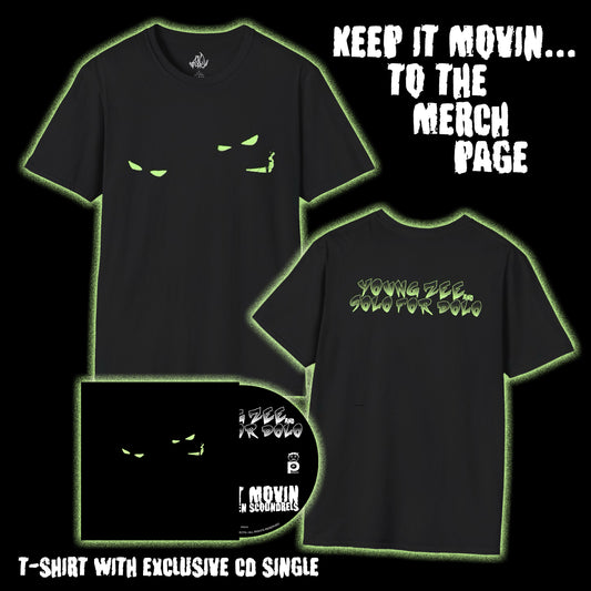 YOUNG ZEE & SOLO FOR DOLO "GLOW IN THE DARK" T-SHIRT / CD BUNDLE
